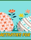 Easter Activities For Adults To Try In 2024