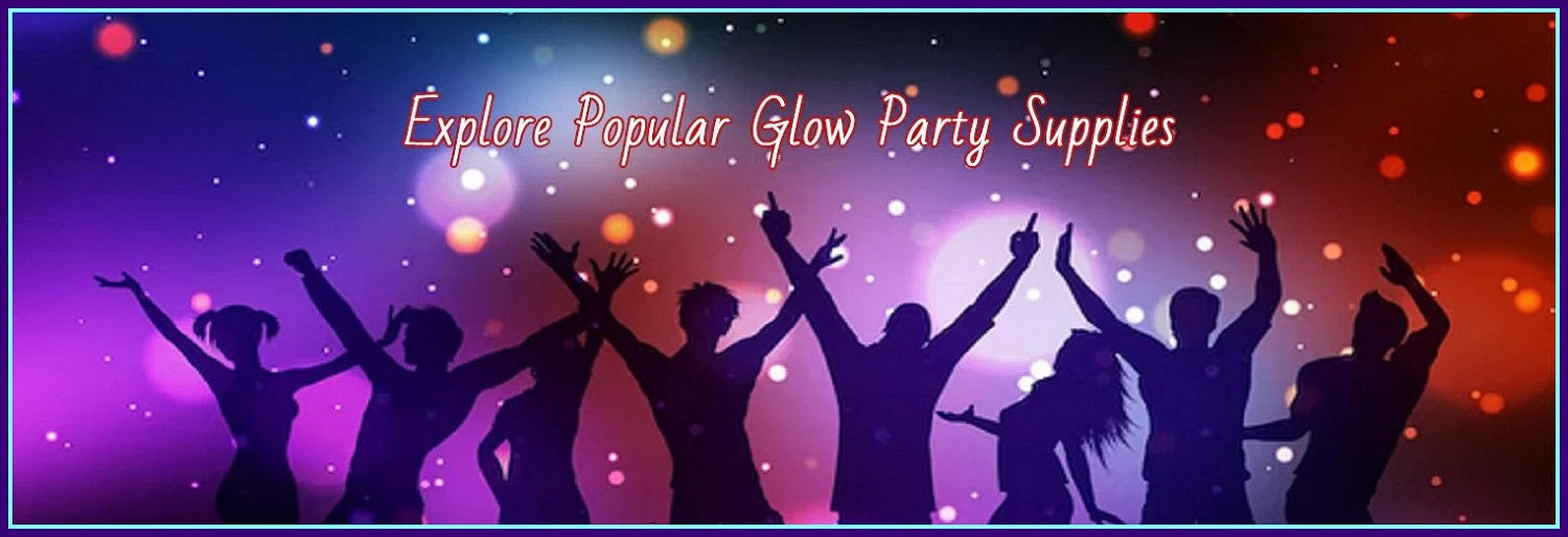 Popular Glow Party Supplies You Must Try!