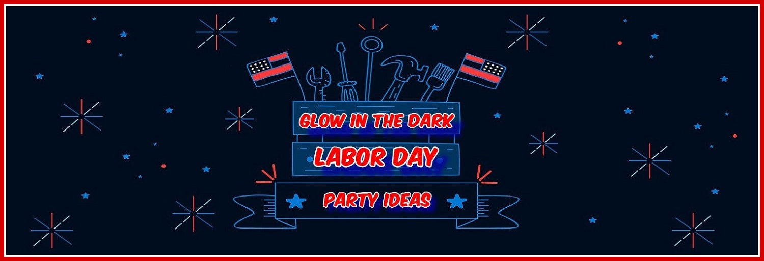 How To Host The Ultimate Glow In The Dark Labor Day Party