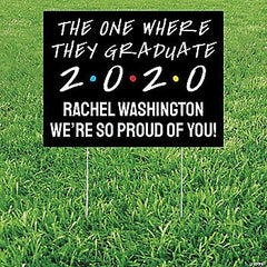 Personalized Friends "The One Where They Graduate" Yard Sign