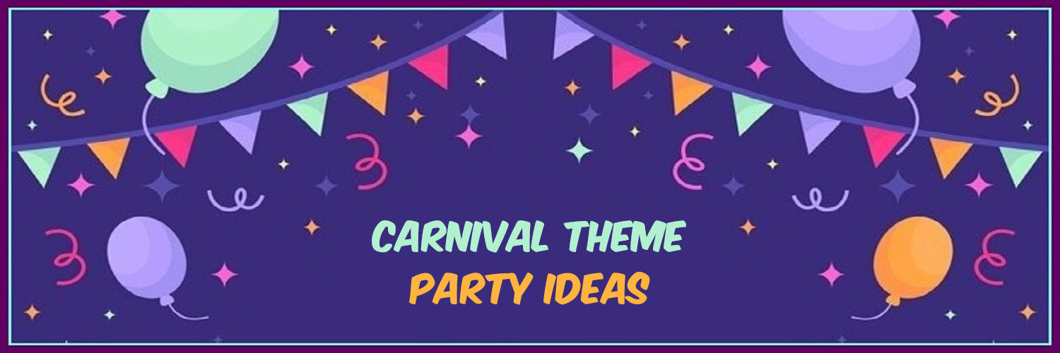 How To Host A Thrilling Carnival Theme Party?