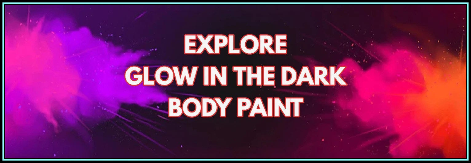 EXPLORE - GLOW IN THE DARK BODY PAINT
