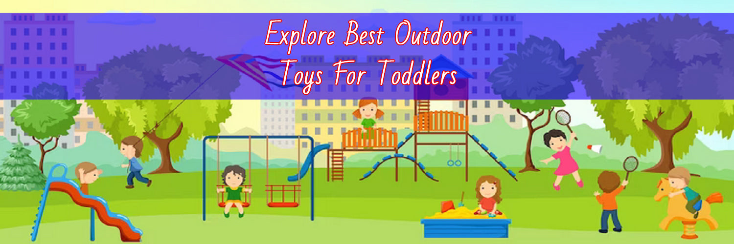 Top 7 Best Outdoor Toys For Toddlers In 2023