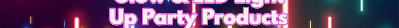 Explore Glow And LED Light Up Party Products