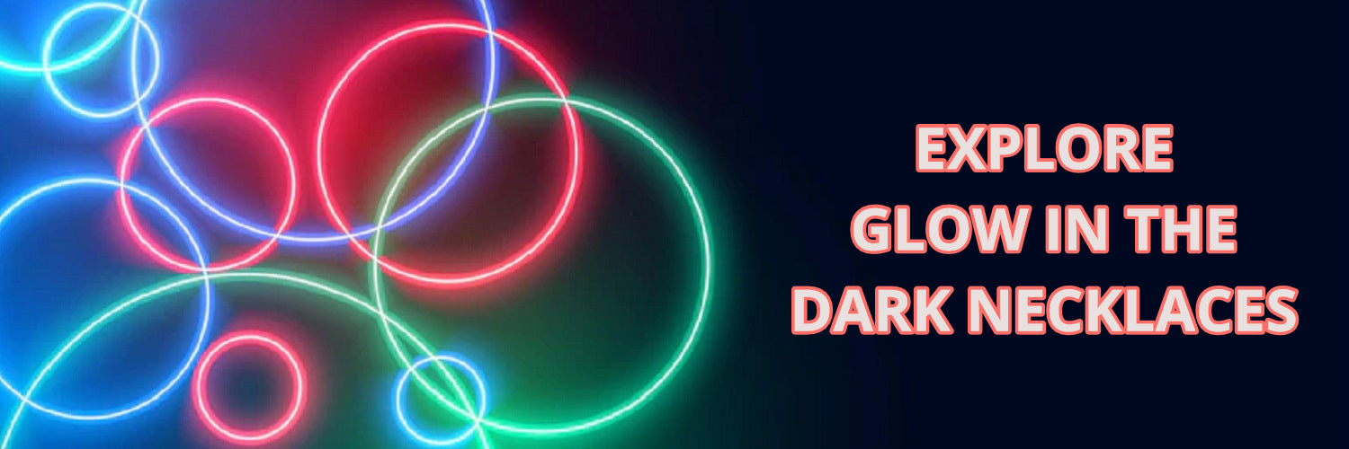 Glow In The Dark Necklaces - FAQ 101!