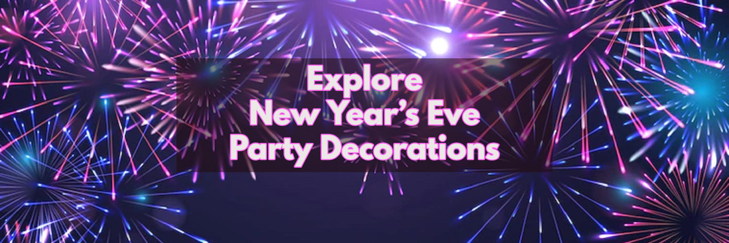 Ultimate Guide For New Year’s Eve Party Decoration