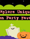 6 Unique Halloween Party Favors To Delight Your Guests