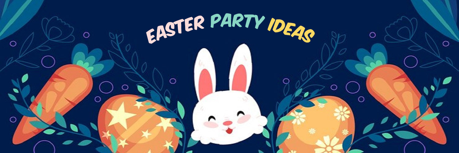 How To Host An Unforgettable Easter Party In 2026?