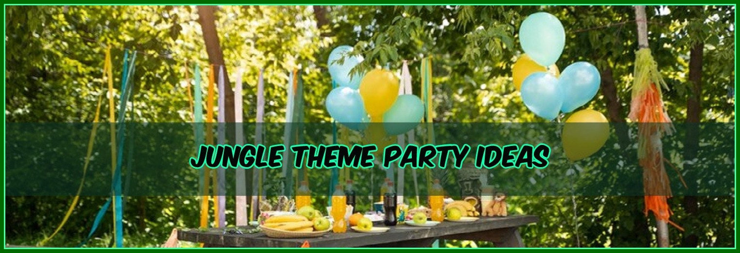 Tips For Hosting A Memorable Jungle Theme Party