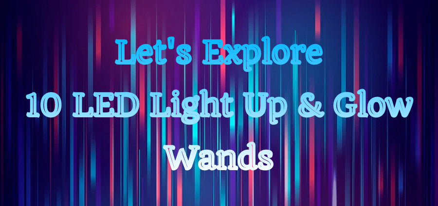 10 Types Of Light Up Wands To Buy For Kids & Teens!