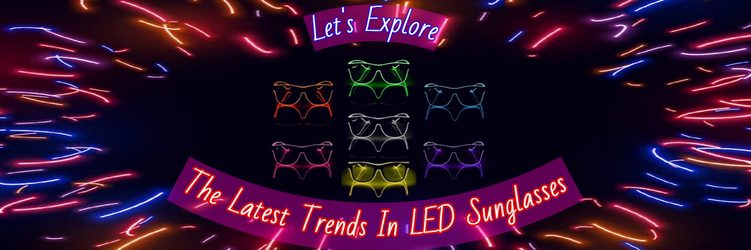The Hottest LED Sunglasses Trends 2023