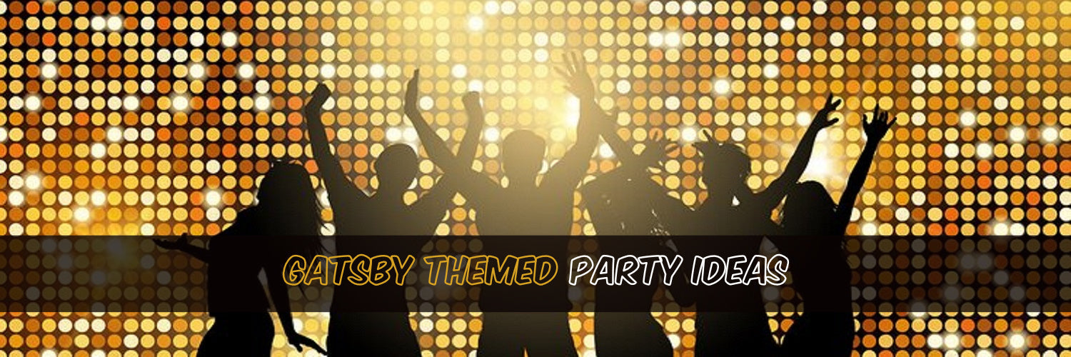 How To Host A Memorable Gatsby Party?
