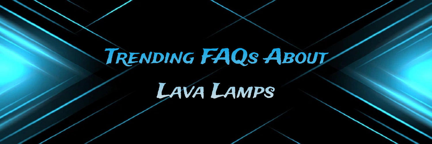 Best Lava Lamps On Sale - FAQs!