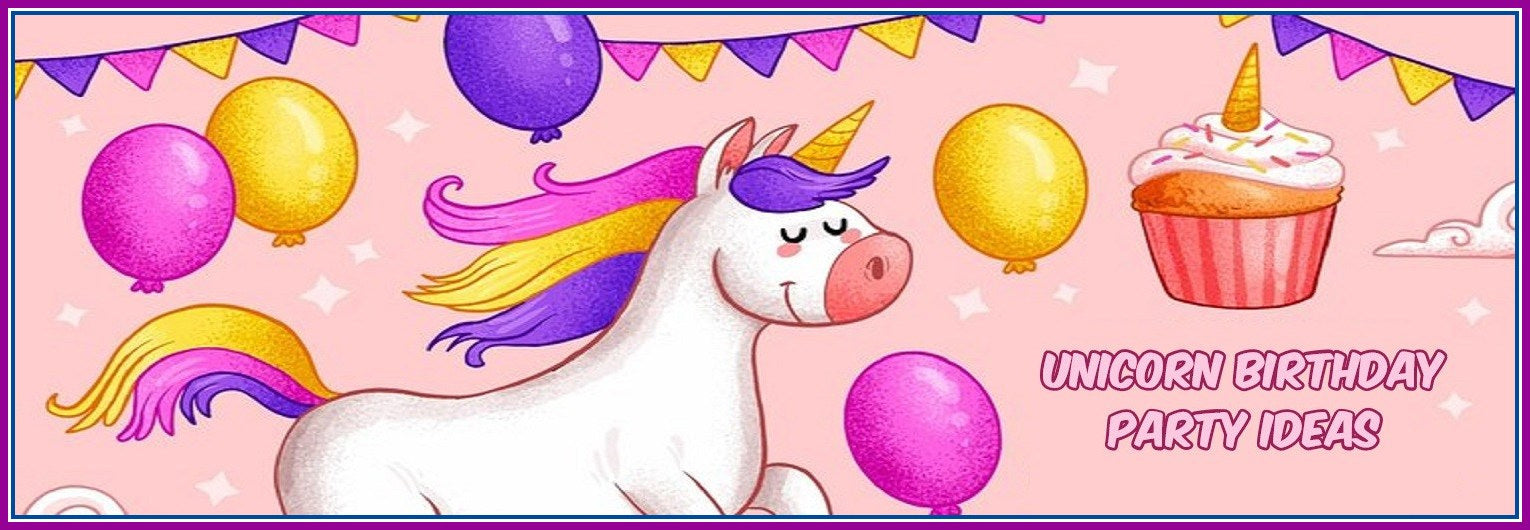 Unicorn Birthday Party Ideas For A Fun-filled Celebration