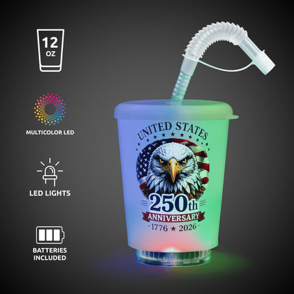 250th Anniversary LED 12 oz. Cup with Straw
