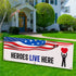 Heroes Live Here Banner Decoration
