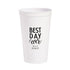 Best Day Ever Premium Personalized Plastic Tumblers