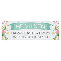 Personalized He Is Risen Banner - Medium