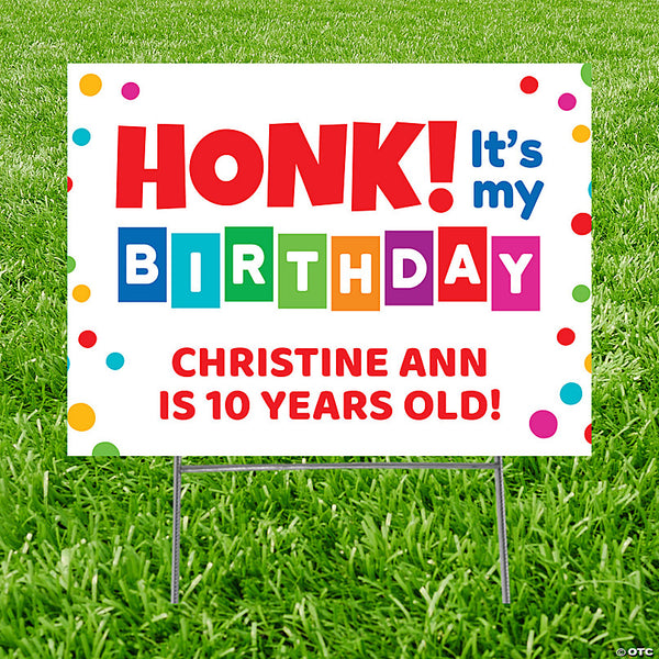 Personalized Honk Its My Birthday Yard Sign